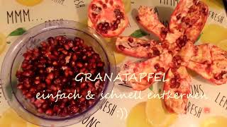 DIY GRANATAPFEL entkernen leicht amp schnell [upl. by Emia]