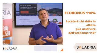 Ecobonus 110 e locatari Anche chi abita in affitto può usufruire dellEcobonus 110 [upl. by Drallim]