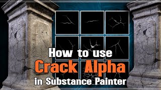 How to use Crack Alpha in Substance Painter  Free Tutorial [upl. by Inahpit]