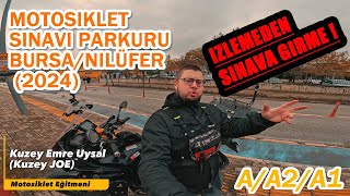 2024 Motosiklet Ehliyet Sınavı  Bursa Nilüfer Parkuru  Direksiyon Sınavına Dair Herşey  A A2 A1 [upl. by Eira488]