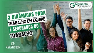 3 DINÂMICAS para promover o Trabalho em EQUIPE e Segurança no Trabalho [upl. by Enirak]