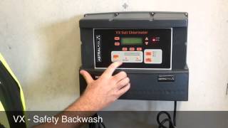 VX Salt Chlorinator  Safety Backwash [upl. by Sokairyk272]