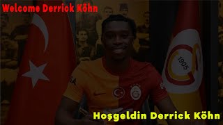 Welcome to Galatasaray Derrick Köhn  Galatasaraya Hoşgeldin Derrick Köhn 🟡🔴 [upl. by Prissy]