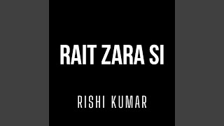 Rait Zara Si Instrumental Version [upl. by Krissy]