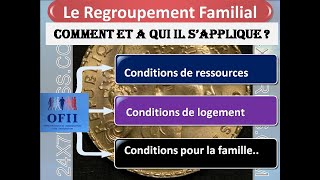 Comment ça se passe un Regroupement familial un France  conditions et démarches… [upl. by Kironde]