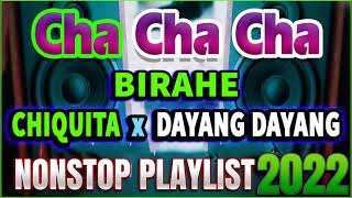 ✨BIRAHE PIKAHE  CHICHIQUITA x DAYANG DAYANG CHA CHA MEDLEY💛NONSTOP CHACHA 2022 PINAS CHA CHA MIX 🧿 [upl. by Fransis634]