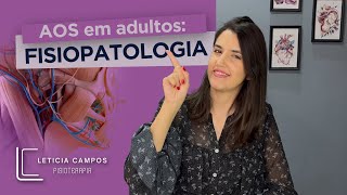 Fisiopatologia da Apneia Obstrutiva do Sono  AOS [upl. by Nitniuq]