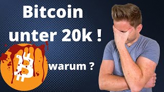 Bitcoin unter 20k das sind die Gründe [upl. by Gavin]