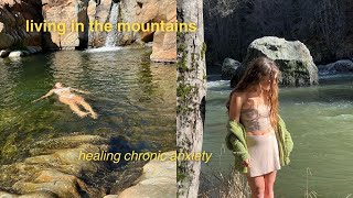 A day living in the mountains  Healing chronic anxiety [upl. by Ilyssa]