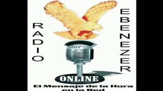 RADIO EBENEZER ONLINE EN VIVO [upl. by Leroy628]