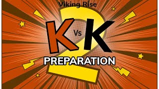 Viking Rise  KVK2 Preparations Tyr Trials [upl. by Najram248]