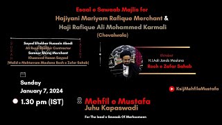 Esaal e Sawaab Majlis For Hajiyani Mariyam Rafique Merchant amp Haji Rafique Ali Mohammed Karmali [upl. by Sida]