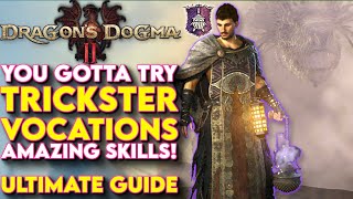 You Gotta Try TRICKSTER  Dragons Dogma 2 Trickster Vocation Build Guide How To Play Trickster [upl. by Ellevel]