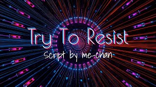 Try To Resist script by mechan [upl. by Jola841]