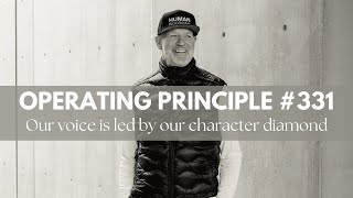 OPERATING PRINCIPLE 331 Our voice is led by our character diamond [upl. by Kutzenco]