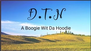 DTN  Lyrics   A Boogie Wit Da Hoodie [upl. by Hsara133]