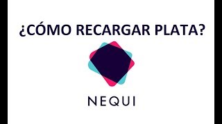 ¿Cómo Recargar Plata En Nequi [upl. by Jamie657]