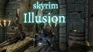 Skyrim  Illusion Guide 2021 [upl. by Rothschild861]