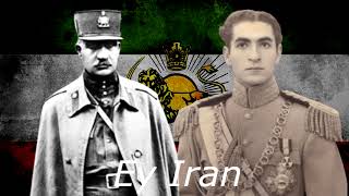 Ey Iran  Iranian Monarchy Anthem [upl. by Aiseneg]