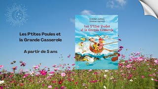 Les Ptites Poules et la Grande Casserole de Christian Jolibois [upl. by Tloc645]