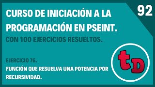 92Ejercicio 76 resuelto en PSeInt Crea una función que resuelva una potencia por recursividad [upl. by Haeel577]