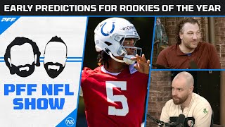 Early Predictions For Rookies of the Year  PFF NFL Show [upl. by Ezeerb615]