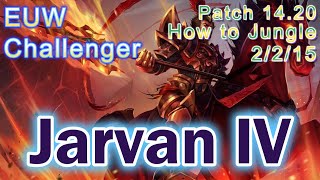 Jarvan Ⅳ jungle 2【Patch1420EUW ChallengerJG】 [upl. by Philps]