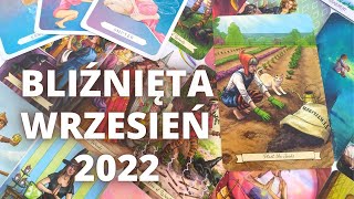 BLIŹNIĘTA ♊ Zacznij doceniać siebie 🤔 WRZESIEŃ 2022 ✨ Miłość 💕 Finanse 💰 Horoskop ✨ TAROT [upl. by Nitsew]