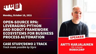 Opensource RPA Leveraging Python and Robot Framework ecosystems for business process automation [upl. by Ttayw723]