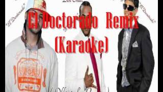 El Doctorado  Karaoke   Tony Dize Don Omar amp KenY Remix [upl. by Eatnahs]