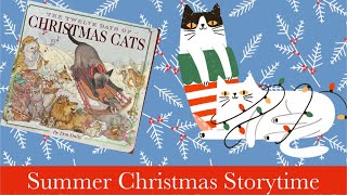 Summer Christmas Storytime 11  The Twelve Days of Christmas Cats by Don Daily [upl. by Llehcnom]