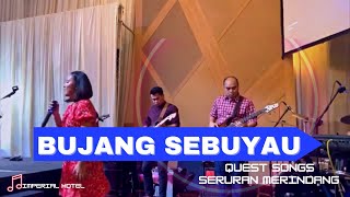 BUJANG SEBUYAURequest Song [upl. by Behlau]