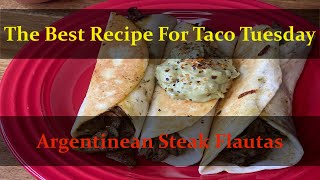 Argentinean Steak Flautas  A Taco Tuesday Recipe [upl. by Trebo]