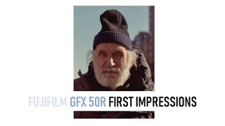 FujiFilm GFX 50R First Impressions [upl. by Daisi641]