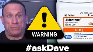 ALDACTONE Why Bodybuilders Should AVOID It askDave [upl. by Elocal628]