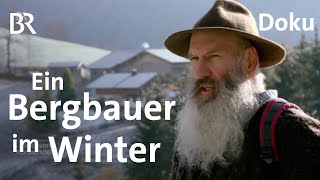 Bergbauernhöfe Landwirtschaft im Winter  Zwischen Spessart und Karwendel  BR  Doku [upl. by Izmar175]