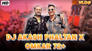 FULL VLOG  DJ Akash Phaltan X Yogesh Baba Kamathe OMKAR 72 Devi Visarjan at Pathrot  VLOG 11 [upl. by Dominy]