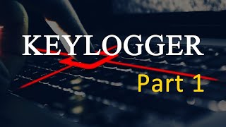 Keylogger Part 1  Pendahuluan dan Persiapan [upl. by Allene853]