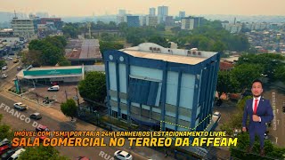 Sala Comercial no térreo da AFFEAM 75m² Portaria 24h Banheiros Estacionamento Livre [upl. by Deehahs152]