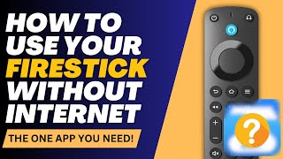 How to Use Your Firestick Without Internet The ONE App You Need [upl. by Stieglitz731]