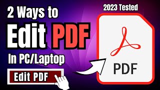 How to Edit any PDF File in LaptopPC 2 Methods  2023 PDF Editor [upl. by Balling]