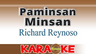 Paminsan Minsan KARAOKE Richard Reynoso [upl. by Anikehs]