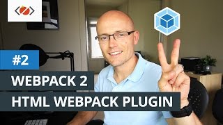 Webpack 2  HTML Webpack Plugin [upl. by Stacee]