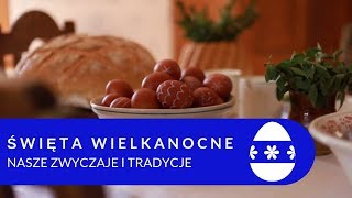 Święta Wielkanocne  Nasze zwyczaje i tradycje [upl. by Erb]