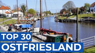 30 Orte die Du bei einer OSTFRIESLAND Rundreise sehen solltest  Nordseeküste [upl. by Zumwalt]