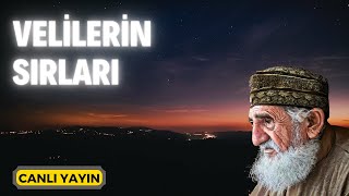 Velilerin Sırları  Canlı Yayın  Kerim Tunç [upl. by Ekram822]