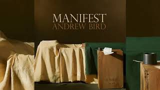 Andrew Bird  Manifest Quintet Version [upl. by Bocoj]