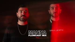 MANNA  FlowCast Mix 002 [upl. by Neffirg]