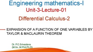 TAYLORS THEOREM amp MACLAURINS THEOREM FOR ONE VARIABLE  EXPANSION OF FUNCTION OF SINGLE VARIABLE [upl. by Entwistle398]