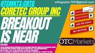 BREAKOUT IS NEAR  CRTG STOCK ANALYSIS  CORETEC GROUP STOCK [upl. by Suravaj190]